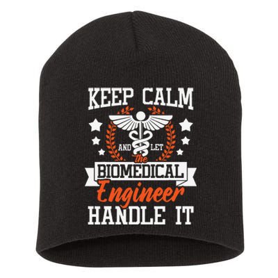 Let The Biomedical Engineer Handle It Bioengineer Biomed Short Acrylic Beanie