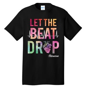 Let The Beat Drop Adenosine Funny Rn Nurses Heartbeat Cute Tall T-Shirt