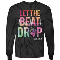 Let The Beat Drop Adenosine Funny Rn Nurses Heartbeat Cute Tie-Dye Long Sleeve Shirt