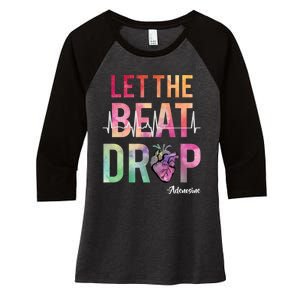 Let The Beat Drop Adenosine Funny Rn Nurses Heartbeat Cute Women's Tri-Blend 3/4-Sleeve Raglan Shirt