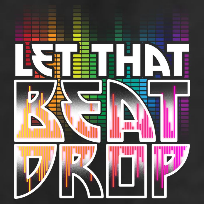 Let That Beat Drop Rainbow Equalizer Dance Music Lover Cool Comfort Performance Bucket Hat