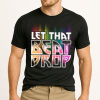 Let That Beat Drop Rainbow Equalizer Dance Music Lover Performance Shirt
