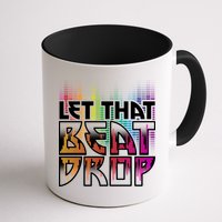 Let That Beat Drop Rainbow Equalizer Dance Music Lover Mug