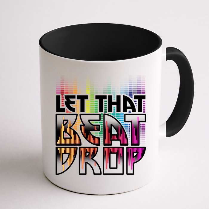 Let That Beat Drop Rainbow Equalizer Dance Music Lover Mug