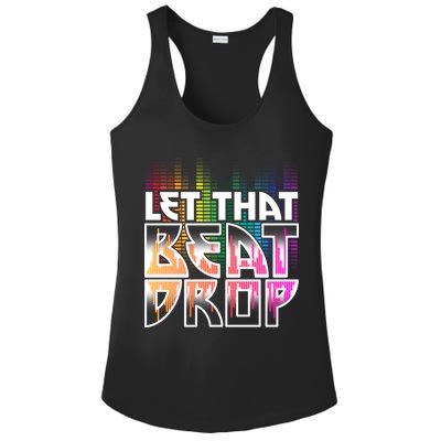 Let That Beat Drop Rainbow Equalizer Dance Music Lover Ladies PosiCharge Competitor Racerback Tank