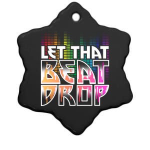 Let That Beat Drop Rainbow Equalizer Dance Music Lover Ceramic Star Ornament