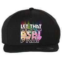 Let That Beat Drop Rainbow Equalizer Dance Music Lover Wool Snapback Cap