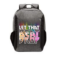 Let That Beat Drop Rainbow Equalizer Dance Music Lover Vector Backpack