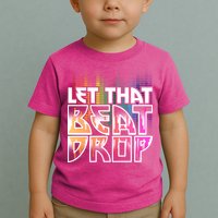 Let That Beat Drop Rainbow Equalizer Dance Music Lover Toddler T-Shirt