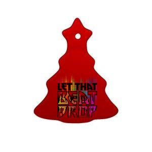 Let That Beat Drop Rainbow Equalizer Dance Music Lover Ceramic Tree Ornament