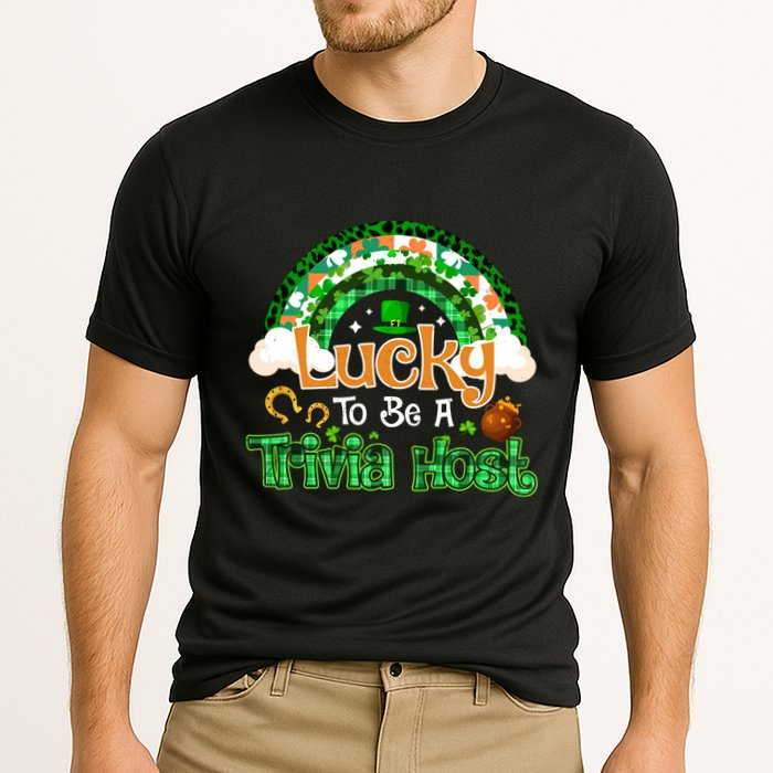 Lucky To Be Trivia Host Shamrock Patrick Day Meaningful Gift Performance Shirt