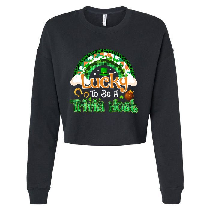 Lucky To Be Trivia Host Shamrock Patrick Day Meaningful Gift Cropped Pullover Crew