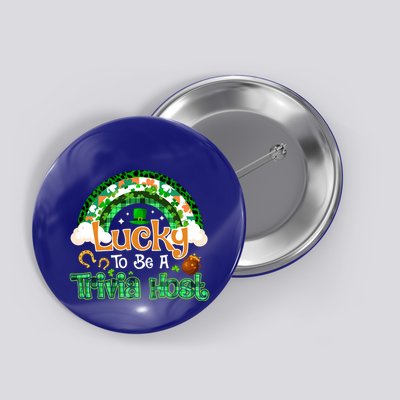 Lucky To Be Trivia Host Shamrock Patrick Day Meaningful Gift Button