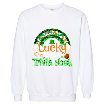 Lucky To Be Trivia Host Shamrock Patrick Day Meaningful Gift Garment-Dyed Sweatshirt