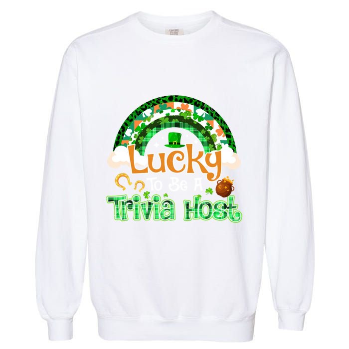 Lucky To Be Trivia Host Shamrock Patrick Day Meaningful Gift Garment-Dyed Sweatshirt
