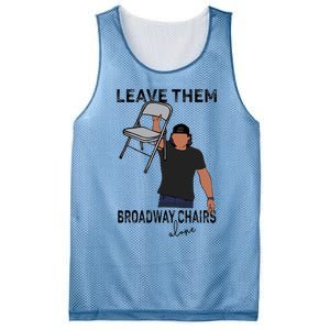 Leave Them Broadway Chairs Alone Mesh Reversible Basketball Jersey Tank