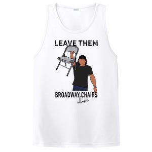 Leave Them Broadway Chairs Alone PosiCharge Competitor Tank