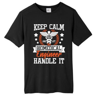 Let The Biomedical Engineer Handle It Gift Bioengineer Biomed Gift Tall Fusion ChromaSoft Performance T-Shirt