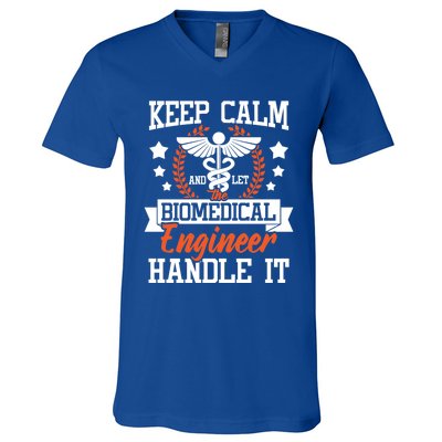 Let The Biomedical Engineer Handle It Gift Bioengineer Biomed Gift V-Neck T-Shirt