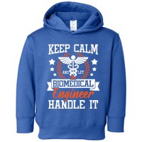 Let The Biomedical Engineer Handle It Gift Bioengineer Biomed Gift Toddler Hoodie