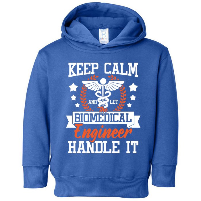 Let The Biomedical Engineer Handle It Gift Bioengineer Biomed Gift Toddler Hoodie