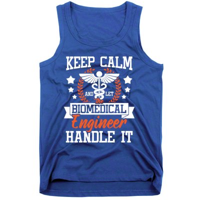 Let The Biomedical Engineer Handle It Gift Bioengineer Biomed Gift Tank Top