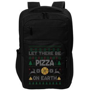 Let There Be Pizza On Earth Gift Ugly Xmas Sweater Impact Tech Backpack