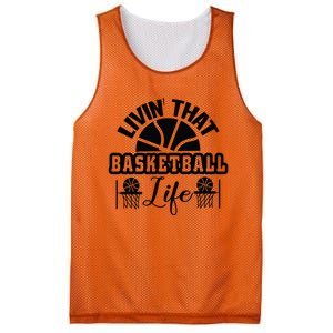 Livin' That Basketball Life Gift For Basketball Fan Team Sport Bball Mesh Reversible Basketball Jersey Tank