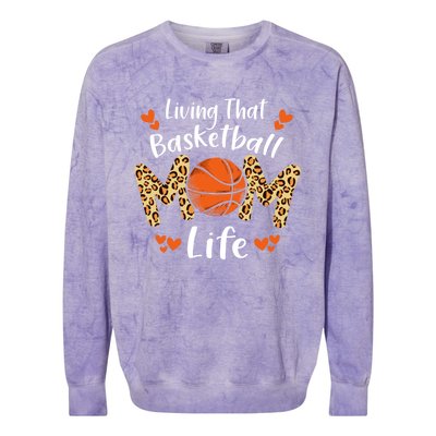 Living That Basketball Mom Life Funny Mothers Day Basketball Colorblast Crewneck Sweatshirt