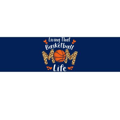 Living That Basketball Mom Life Funny Mothers Day Basketball Bumper Sticker