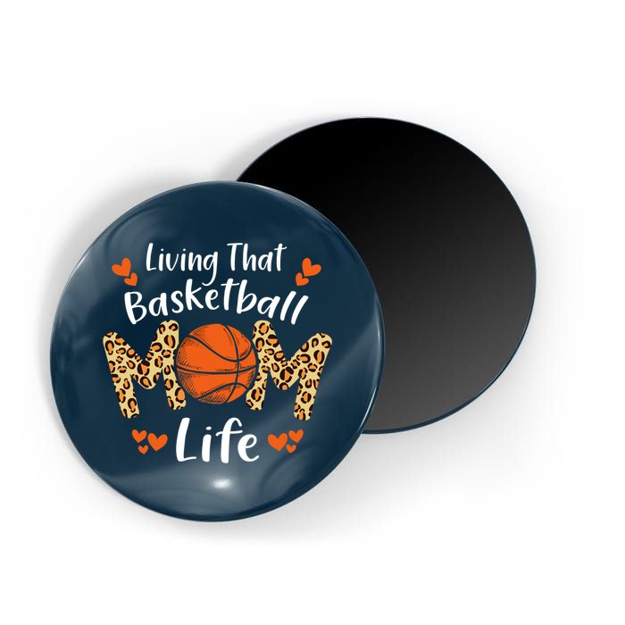 Living That Basketball Mom Life Funny Mothers Day Basketball Magnet