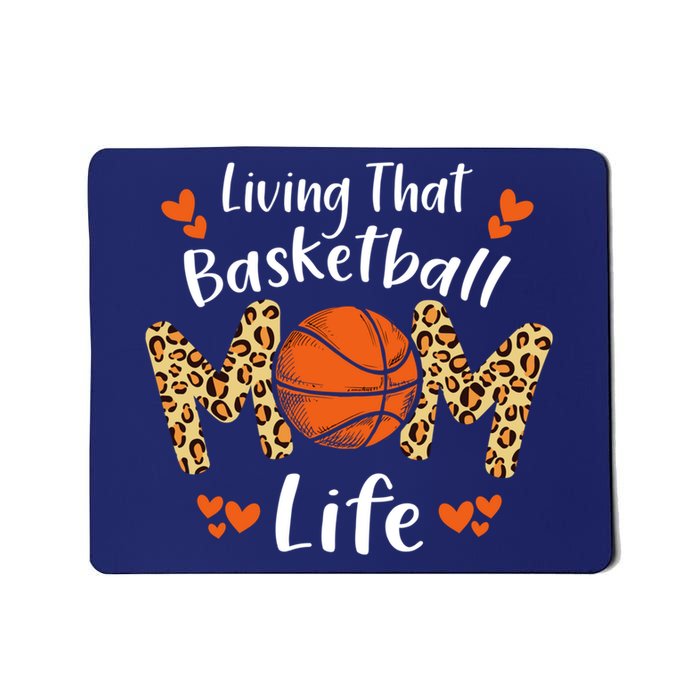 Living That Basketball Mom Life Funny Mothers Day Basketball Mousepad