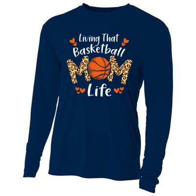 Living That Basketball Mom Life Funny Mothers Day Basketball Cooling Performance Long Sleeve Crew