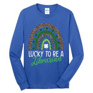 Lucky To Be A Librarian Tee School St Patrick's Day Library Gift Tall Long Sleeve T-Shirt