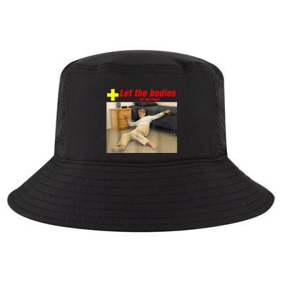 Let The Bodies Hit The Floor Funny Old Lady Sarcastic Meme Cool Comfort Performance Bucket Hat