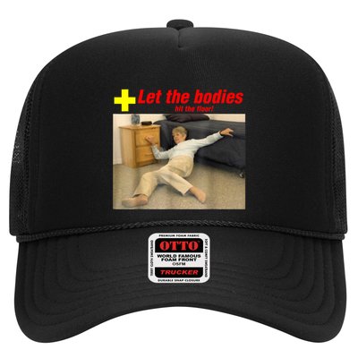 Let The Bodies Hit The Floor Funny Old Lady Sarcastic Meme Trucker Hat