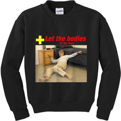 Let The Bodies Hit The Floor Funny Old Lady Sarcastic Meme Kids Sweatshirt