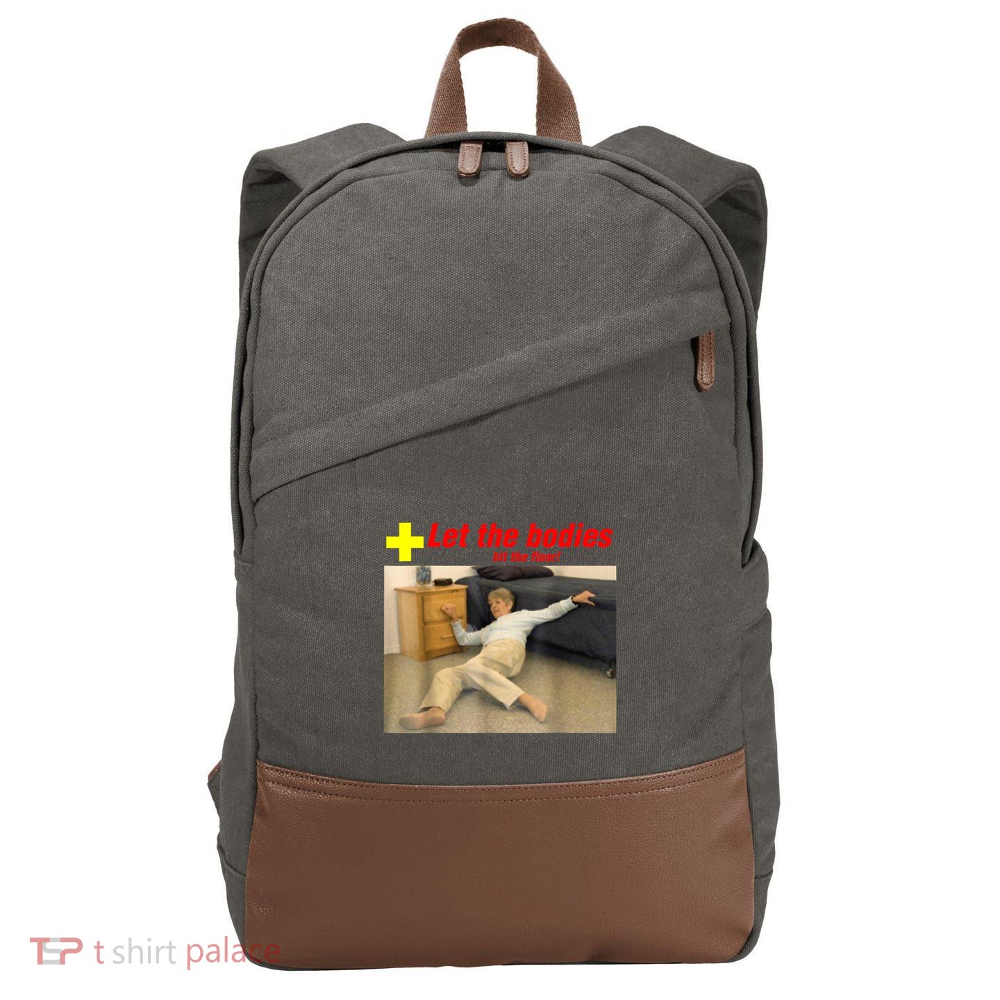 Let The Bodies Hit The Floor Funny Old Lady Sarcastic Meme Cotton Canvas Backpack