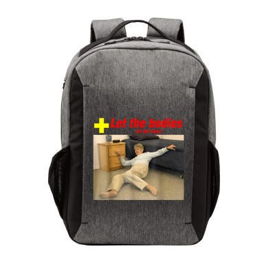 Let The Bodies Hit The Floor Funny Old Lady Sarcastic Meme Vector Backpack