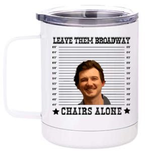 Leave Them Broadway Chairs Alone 12 oz Stainless Steel Tumbler Cup