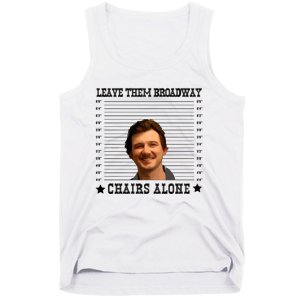 Leave Them Broadway Chairs Alone Tank Top