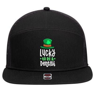 Lucky To Be A Dentist St Patricks Day Shamrock Dental Gift 7 Panel Mesh Trucker Snapback Hat