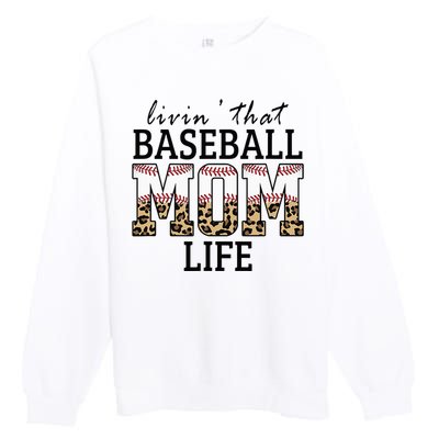 Livin' That Baseball Mom Life Leopard Premium Crewneck Sweatshirt