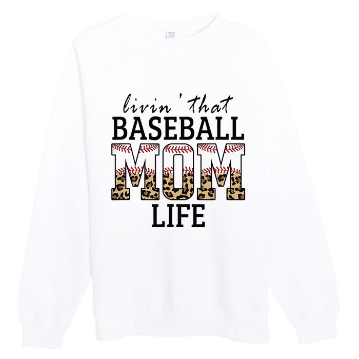 Livin' That Baseball Mom Life Leopard Premium Crewneck Sweatshirt