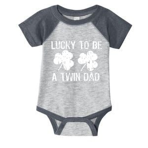 Lucky To Be A Twin Dad St Patrick's Day Infant Baby Jersey Bodysuit