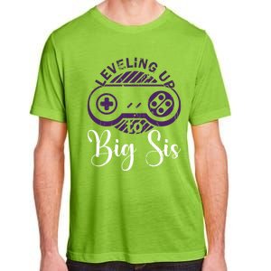 Leveling To Big Sis Big Sis Little Bro Designs Cute Gift Adult ChromaSoft Performance T-Shirt