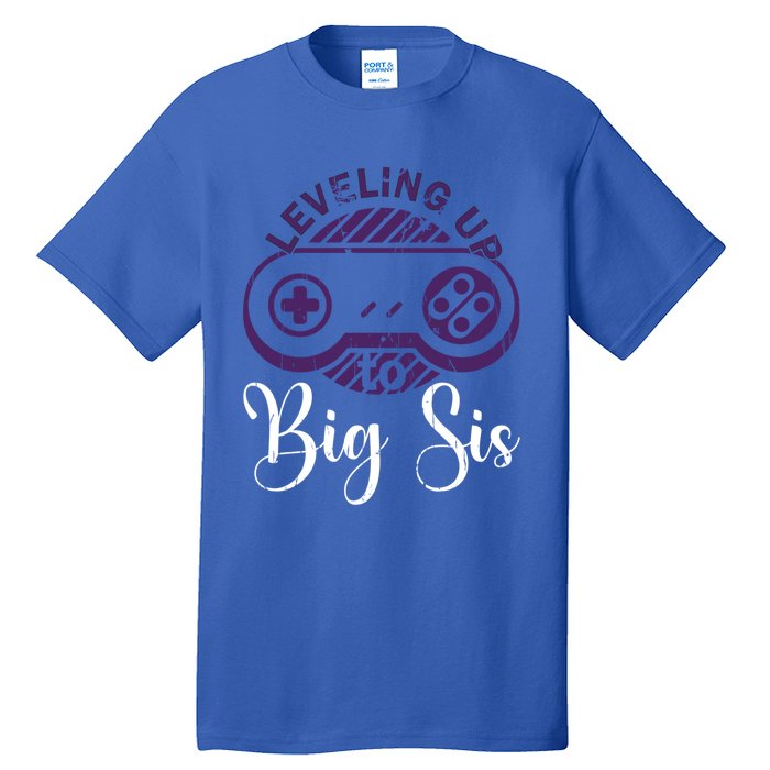 Leveling To Big Sis Big Sis Little Bro Designs Cute Gift Tall T-Shirt