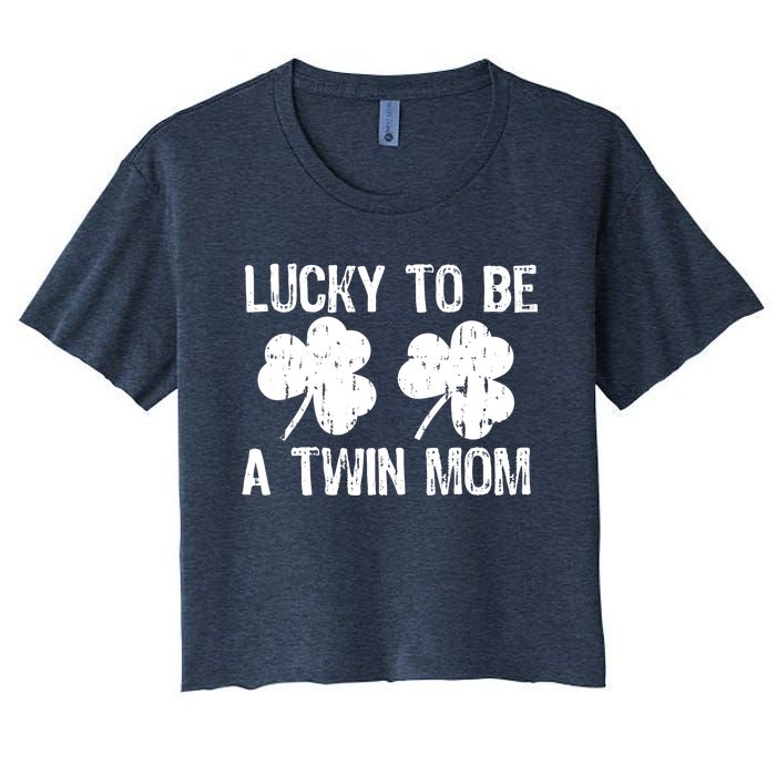 Lucky To Be A Twin Mom St Patrick's Day Women's Crop Top Tee