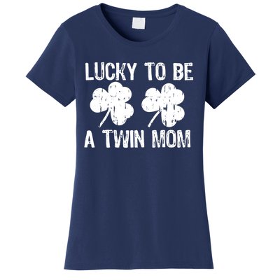 Lucky To Be A Twin Mom St Patrick's Day Women's T-Shirt