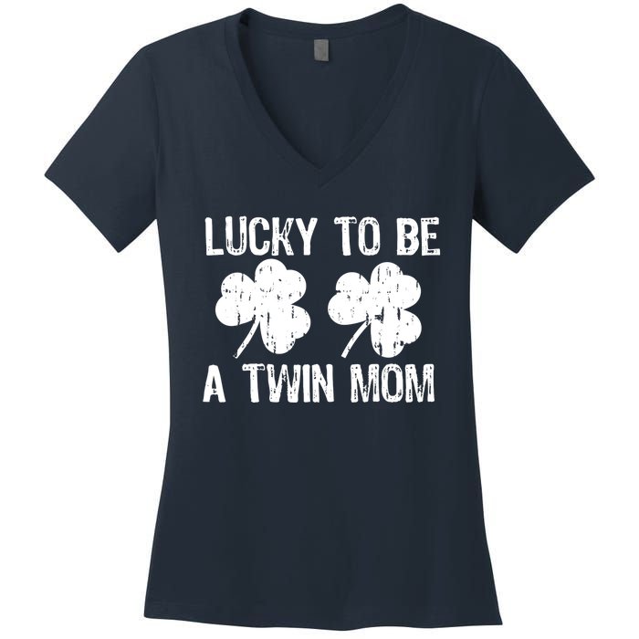 Lucky To Be A Twin Mom St Patrick's Day Women's V-Neck T-Shirt